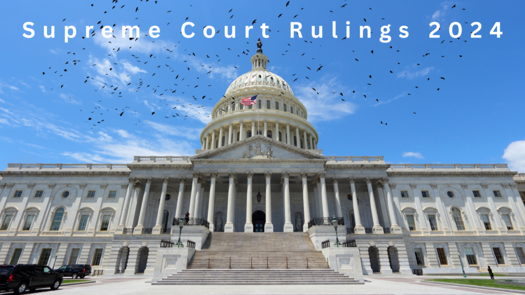 Supreme Court Rulings 2024